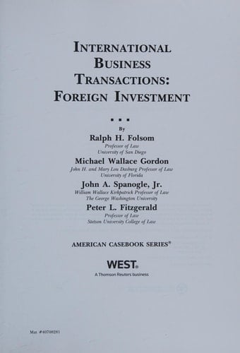 International Business Transactions: Foreign Investment (American Casebook Series)