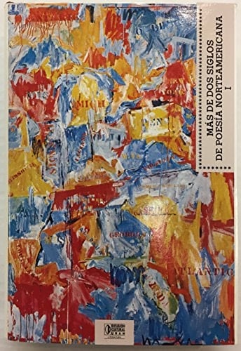 Más de dos siglos de poesía norteamericana I