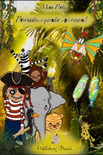 Piripicchio il Pirata Spiratato (Italian Edition)