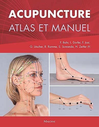 Acupuncture atlas et manuel