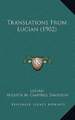 Translations From Lucian (1902)