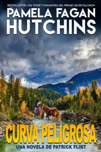Curva peligrosa. Una novela de Patrick Flint