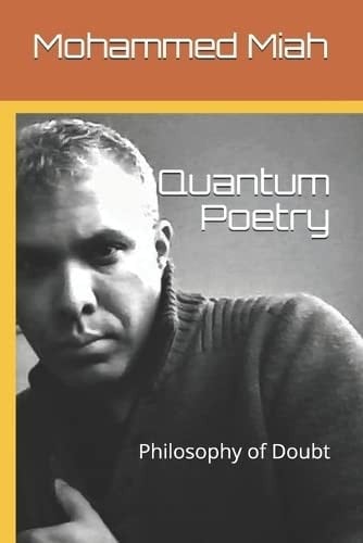 Quantum Poetry Philosophy of Doubt