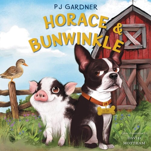 Horace & Bunwinkle (The Horace & Bunwinkle Series) (Horace & Bunwinkle Series, 1)