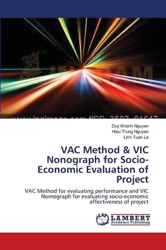 Vac Method and Vic Nonograph for Socio-Economic Evaluation of Project