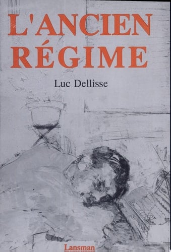 L'ancien régime les provinces perdues