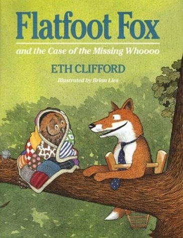 Flatfoot Fox and the Case of the Missing Whoooo