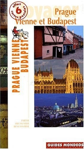 Prague, Vienne et Budapest