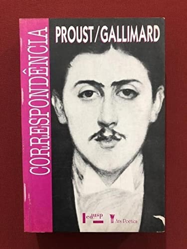 Correspondência (1912-1922): Marcel Proust, Gaston Gallimard