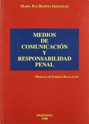 Medios de comunicación social y responsabilidad penal