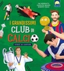 I grandissimi club di calcio