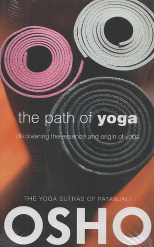 The path of yoga : commentaries of the yoga sutras of Patanjali