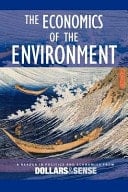 The Economics of the Environment A Reader from Dollars & Sense