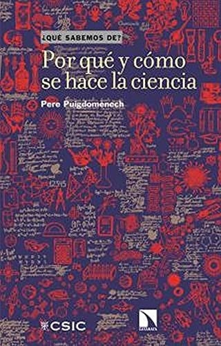 ¿Por qué y cómo se hace la ciencia?