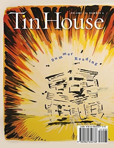 Tin House: Summer 2011 Summer Reading Issue