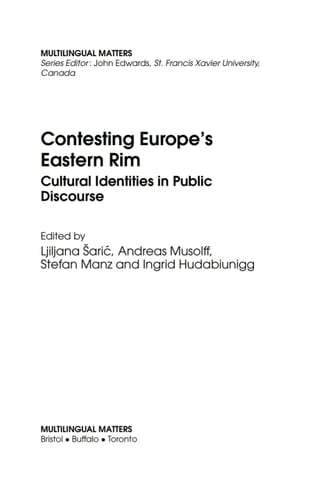 Contesting Europe's Eastern Rim