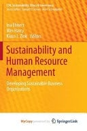 Sustainability and Human Resource Management Developing Sustainable Business Organizations