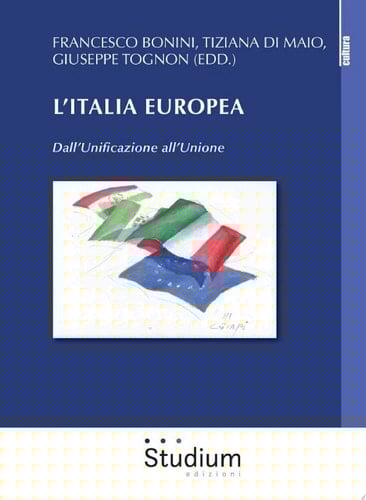 L'Italia europea Dall'Unificazione all'Unione