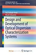 Design and Development of Optical Dispersion Characterization Systems