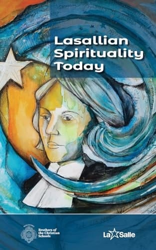 Lasallian Spirituality Today