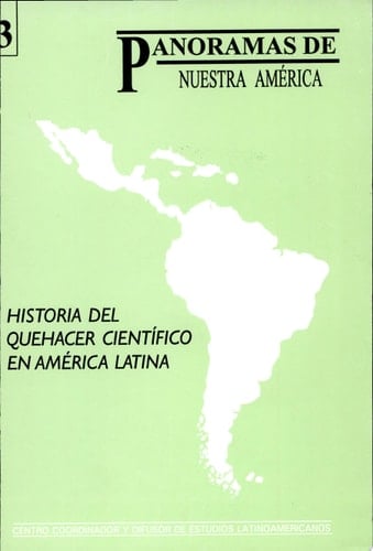 Historia del quehacer científico en América Latina