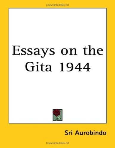 Essays On The Gita 1944