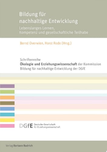 Bildung für nachhaltige Entwicklung Lebenslanges Lernen, Kompetenz und gesellschaftliche Teilhabe
