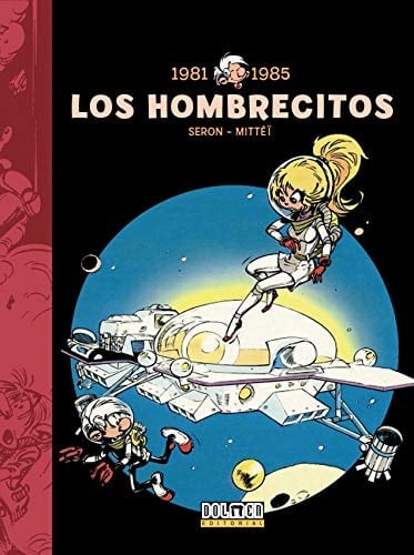 LOS HOMBRECITOS 07: (1981-1985)