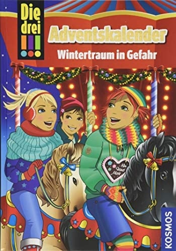 Die drei !!! - Adventskalender - Wintertraum in Gefahr