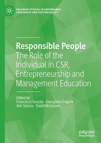 Responsible People The Role of the Individual in CSR, Entrepreneurship and Management Education