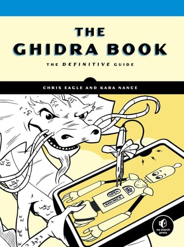 The Ghidra Book The Definitive Guide