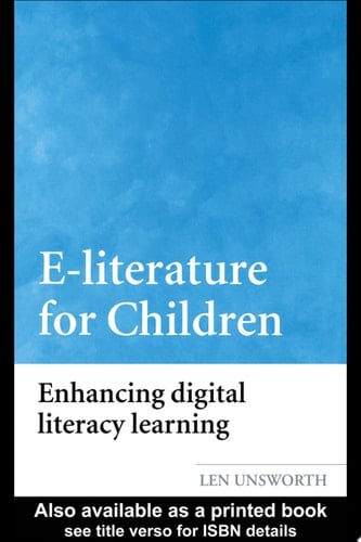 E-literature for Children Enhancing Digital Literacy Learning