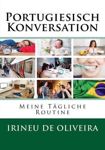 Portugiesisch Konversation Meine Tägliche Routine