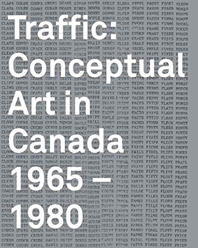 Traffic Conceptual Art in Canada, 1965-1980