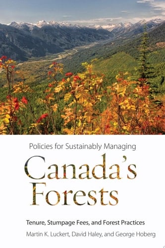 Policies for Sustainably Managing Canada’s Forests