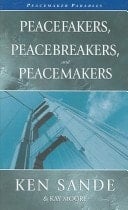 Peacefakers Peacebreakers and Peacemakers Parables