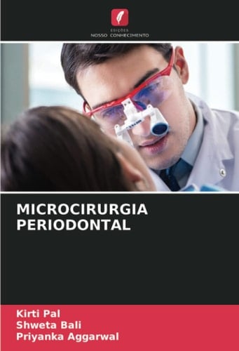 MICROCIRURGIA PERIODONTAL (Portuguese Edition)