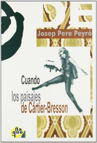 Cuando Los Paisajes de Cartier-Bresson