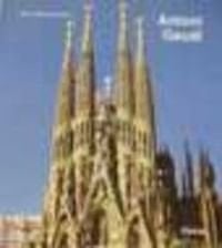 Antoni Gaudí, 1852-1926 arquitectura, ideología y política