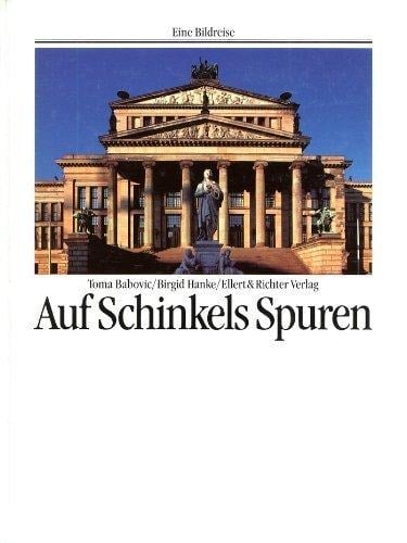 Auf Schinkels Spuren (Eine Bildreise) (German Edition)