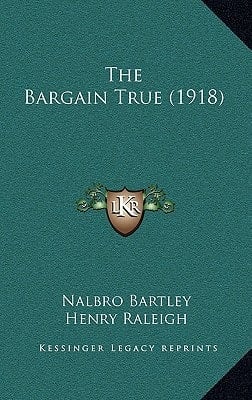The Bargain True (1918)