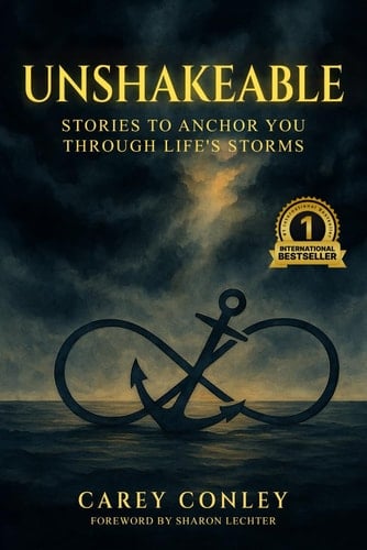 Unshakeable: Stories To Anchor You Through Life's Storms