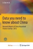 Data You Need to Know about China Research Report of China Household Finance Survey 2012