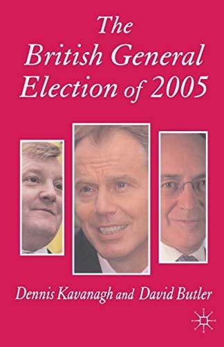 The British General Election of 2005