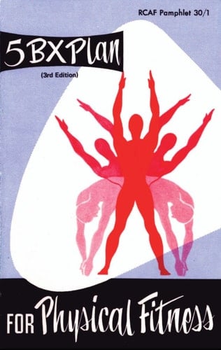 The 5BX Plan for Physical Fitness for Men