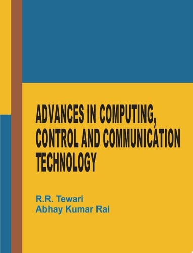 Advances in Computing, Control and Communication Technology