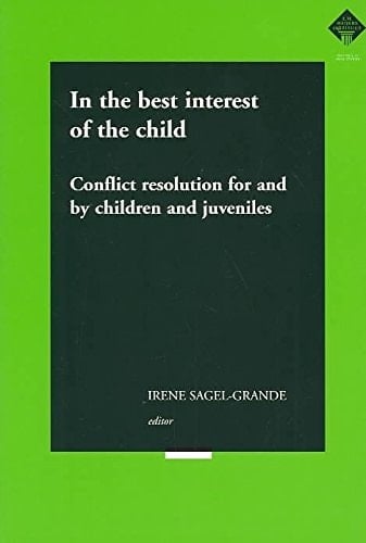 In The Best Interest Of The Child: Conflict Resolution