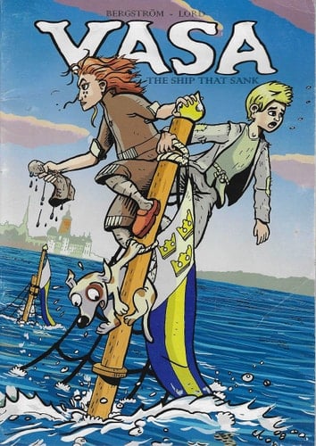 Vasa The Ship that Sank