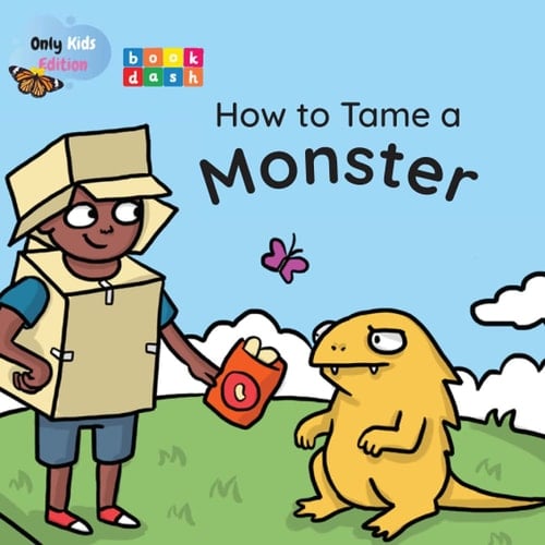 How to Tame a Monster