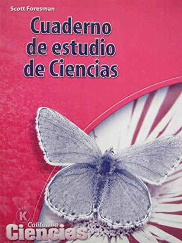 California Ciencias Grado K Cuaderno de estudio de Ciencias
